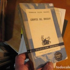 Libros de segunda mano: CUENTOS DE URUGUAY, FERMIN SILVA VALDES, AUSTRAL