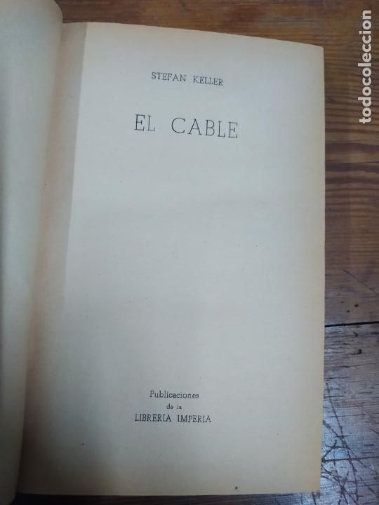 Libros de segunda mano: El cable. Stefan Keller. L.32205 - Foto 5