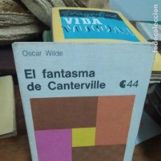Libros de segunda mano: EL FANTASMA DE CANTERVILLE. OSCAR WILDE. L.32209