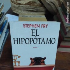 Libros de segunda mano: EL HIPOPÓTAMO. STEPHEN FRY. L.32243