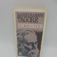 Libros de segunda mano: RECUERDOS. RABINDRANATH TAGORE. PLAZA & JANES. PAGS : 299.