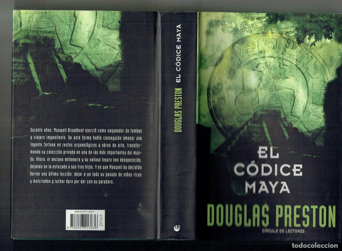 Libros de segunda mano: DOUGLAS PREST&Oacute;N. EL C&Oacute;DICE MAYA. C&Iacute;RCULO DE LECTORES. 2005. (B/40) - Foto 1