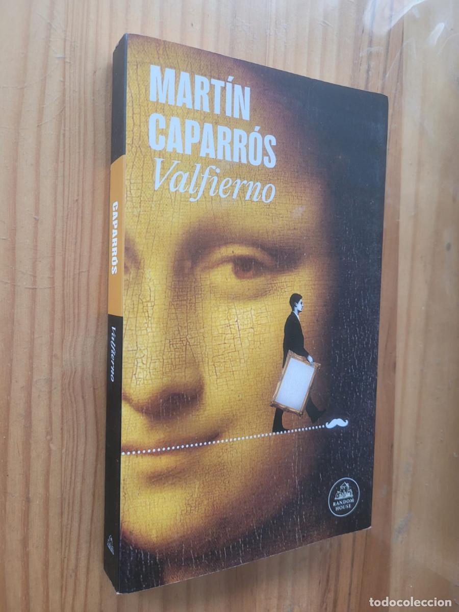 Libros de segunda mano: VALFIERNO - MARTIN CAPARROS - Foto 1