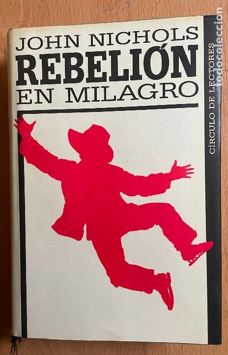 Libros de segunda mano: REPELION EN MILAGRO John Nichols - Foto 1