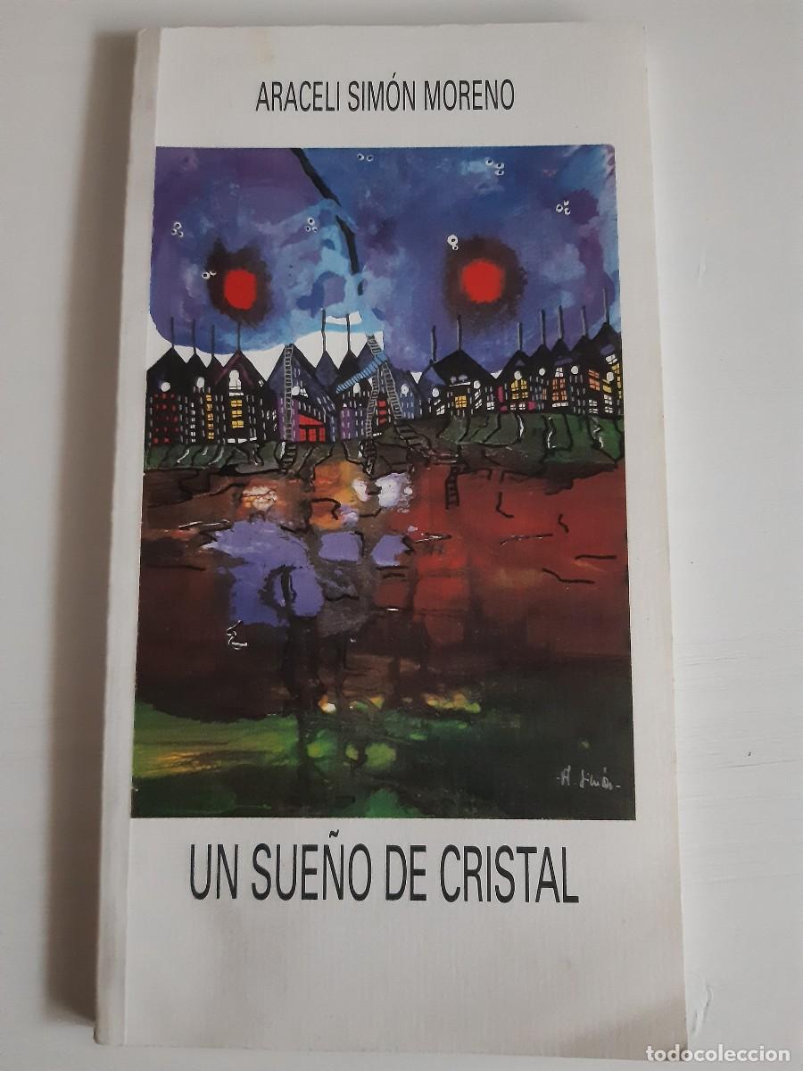 Libros de segunda mano: Un sue&ntilde;o de cristal Araceli Sim&oacute;n Moreno