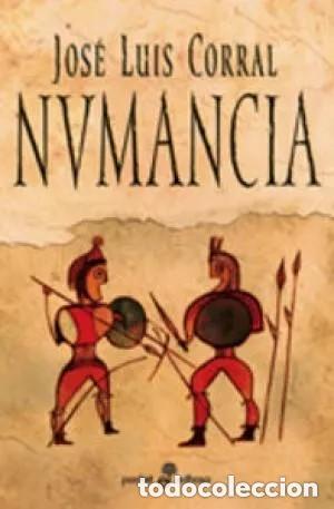 Libros de segunda mano: Numancia. Jos&eacute; Luis Corral. 1&ordf; edici&oacute;n - Foto 1