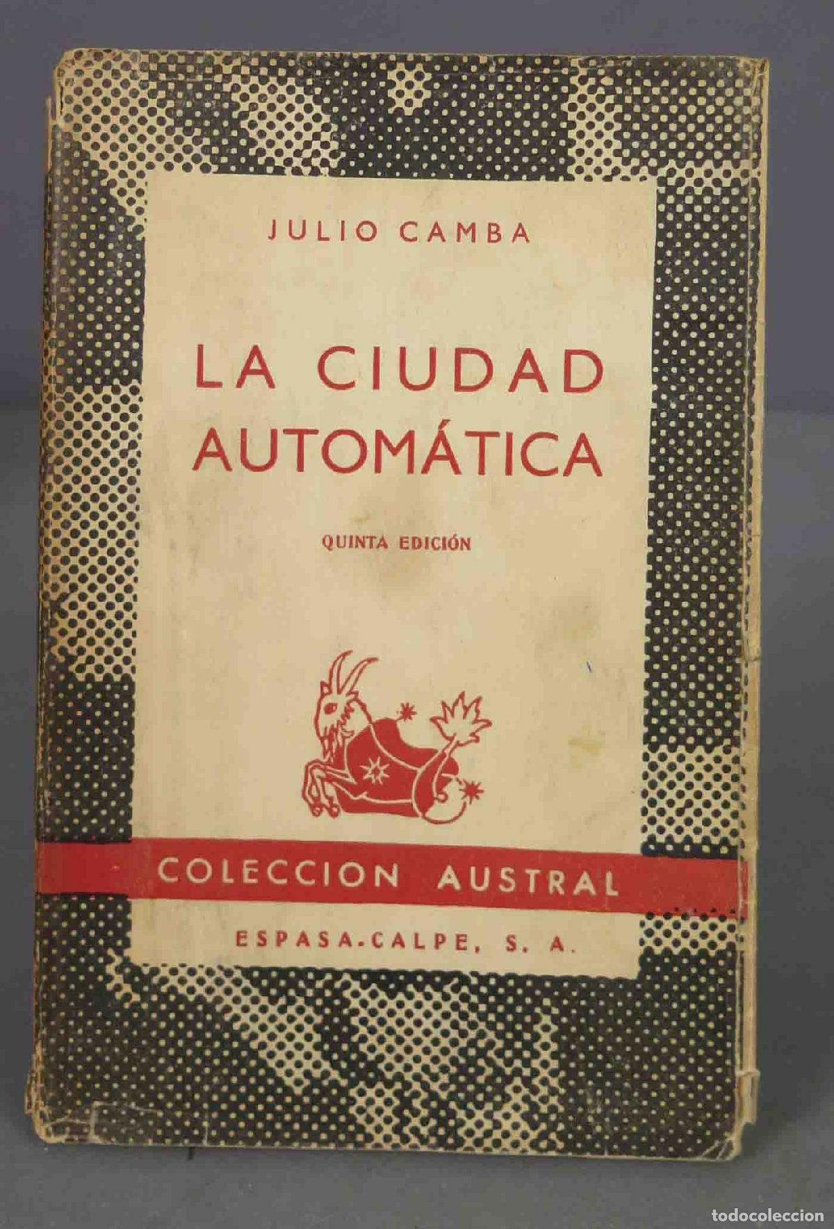 Libros de segunda mano: La ciudad autom&aacute;tica. Camba. 1955. AUSTRAL - Foto 1