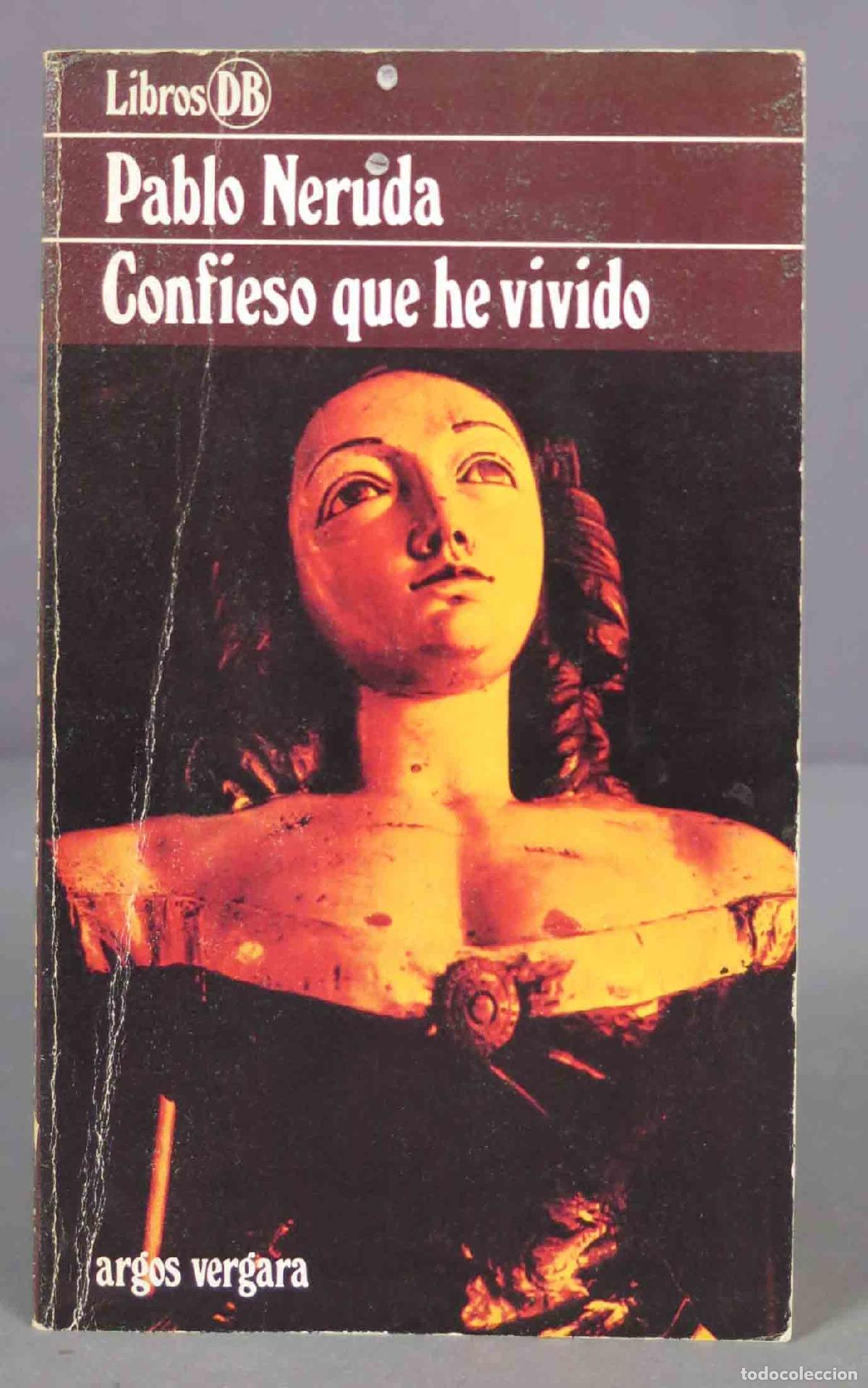 Libros de segunda mano: Confieso que he vivido. Neruda - Foto 1