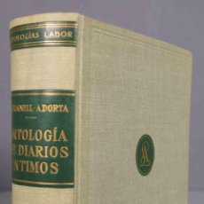 Libros de segunda mano: ANTOLOGIA DE DIARIOS INTIMOS. MANUEL GRANELL. ANTONIO DORTA