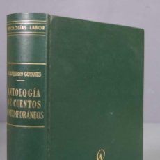 Libros de segunda mano: ANTOLOGÍA DE CUENTOS CONTEMPORÁNEOS. BAQUERO GOYANES. 1962. LABOR