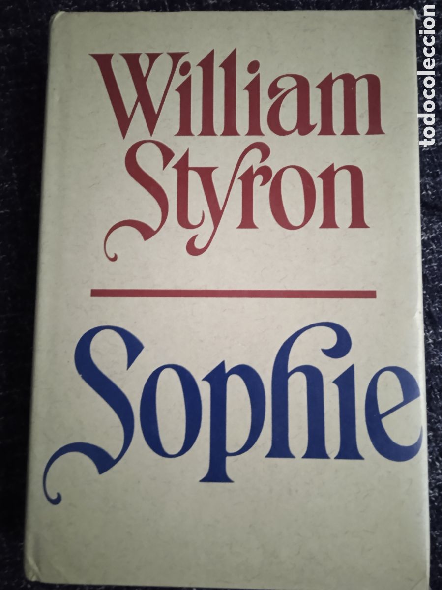 Libros de segunda mano: SOPHIE / WILLIAM STYRON - Foto 1