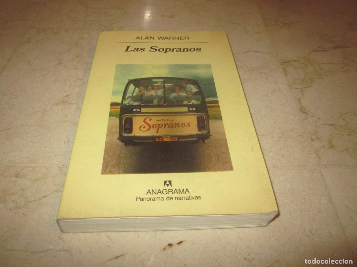 Libros de segunda mano: ALAN WARNER - LAS SOPRANOS - ANAGRAMA 2000 - Foto 1