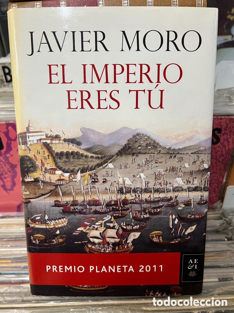 Libros de segunda mano: Javier Moro el imperio eres t&uacute; - Foto 1