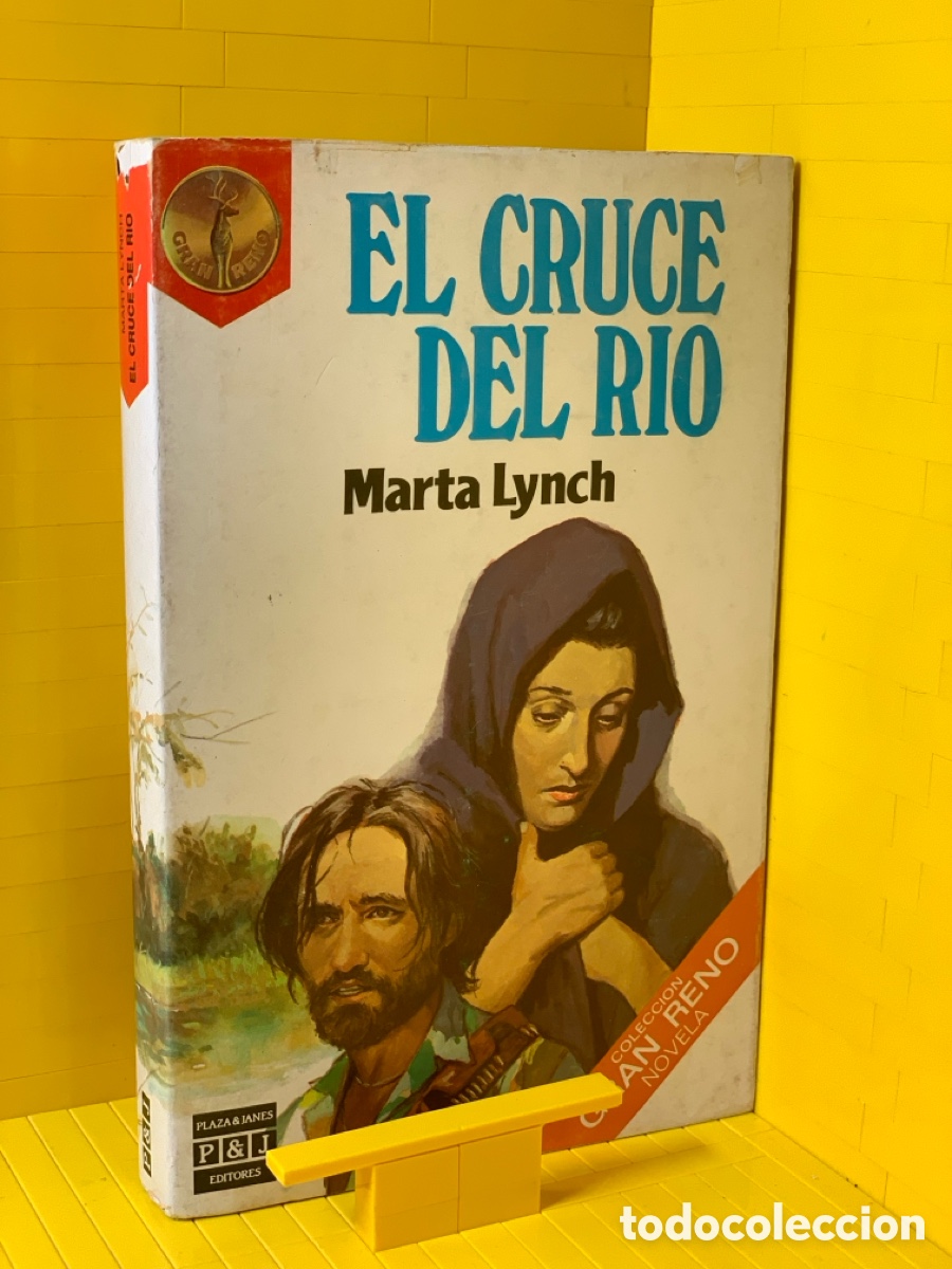 Libros de segunda mano: EL CRUCE DEL RIO &middot;&middot;&middot; MARTA LYNCH - Foto 1