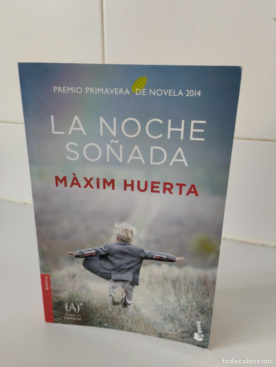 Libros de segunda mano: &rdquo;La Noche So&ntilde;ada&rdquo;.Maxim Huerta. - Foto 1