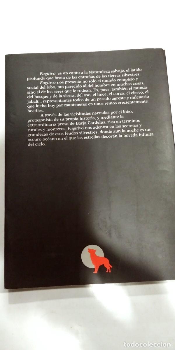 Libros de segunda mano: Fugitivo Borja Cardelus - Foto 2