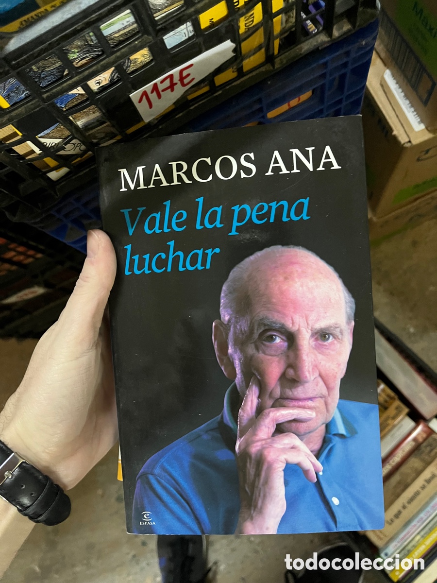 Second hand books: 117E MARCOS ANA Vale la pena luchar