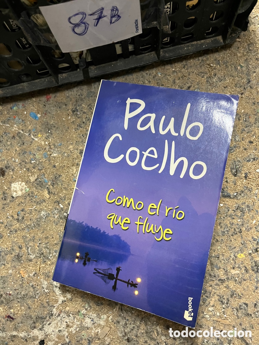 Libros de segunda mano: 87B Paulo Coelho Como el r&iacute;o que fluye - Foto 1