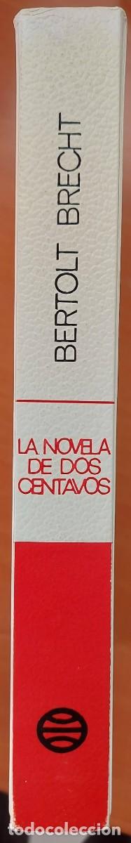 Libros de segunda mano: LA NOVELA DE DOS CENTAVOS - BERTOLT BRECHT - Foto 3