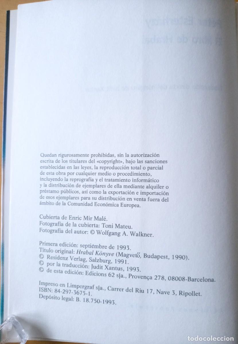 Libros de segunda mano: PETER ESTERHAZY EL LIBRO DE HRABAL - Foto 4