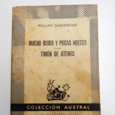 Libros de segunda mano: MUCHO RUIDO Y POCAS NUECES - AUSTRAL #1468, 1971