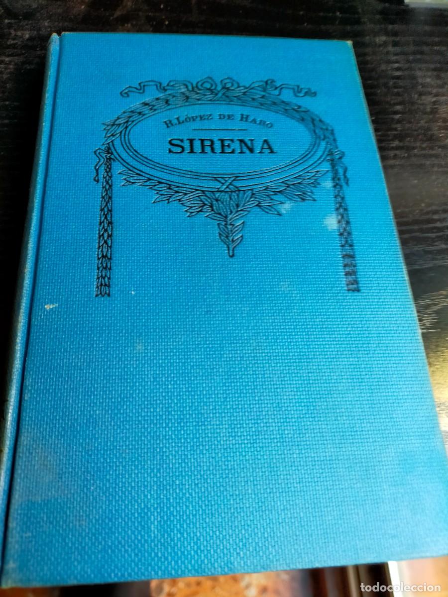 Libros de segunda mano: R. L&oacute;pez de Haro, Sirena - Foto 1