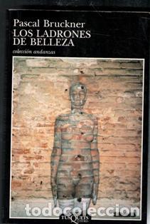 Libros de segunda mano: Los ladrones de belleza, Pascal Bruckner - Foto 1