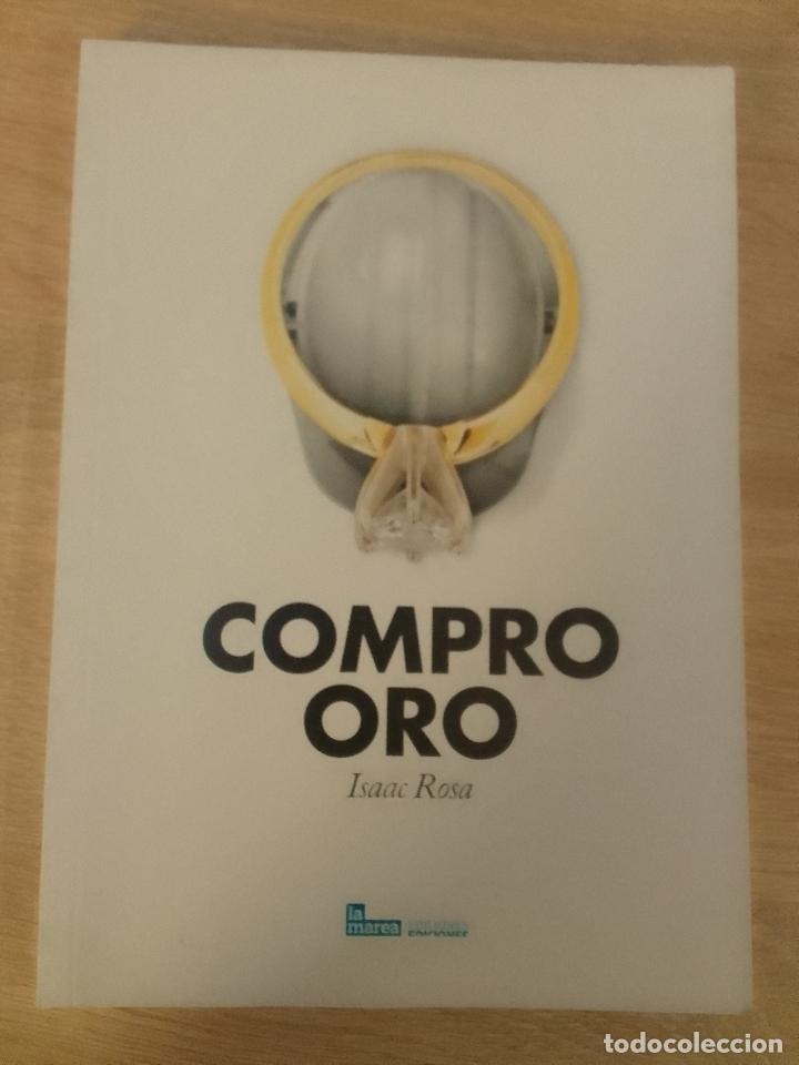 Libros de segunda mano: Isaac Rosa: Compro oro (La Marea. 2013) - Foto 1