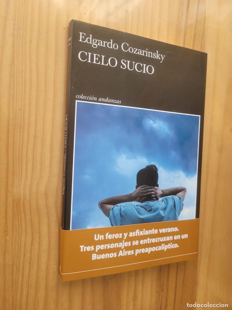 Libros de segunda mano: CIELO SUCIO - EDGARDO COZARINSKY - Foto 1