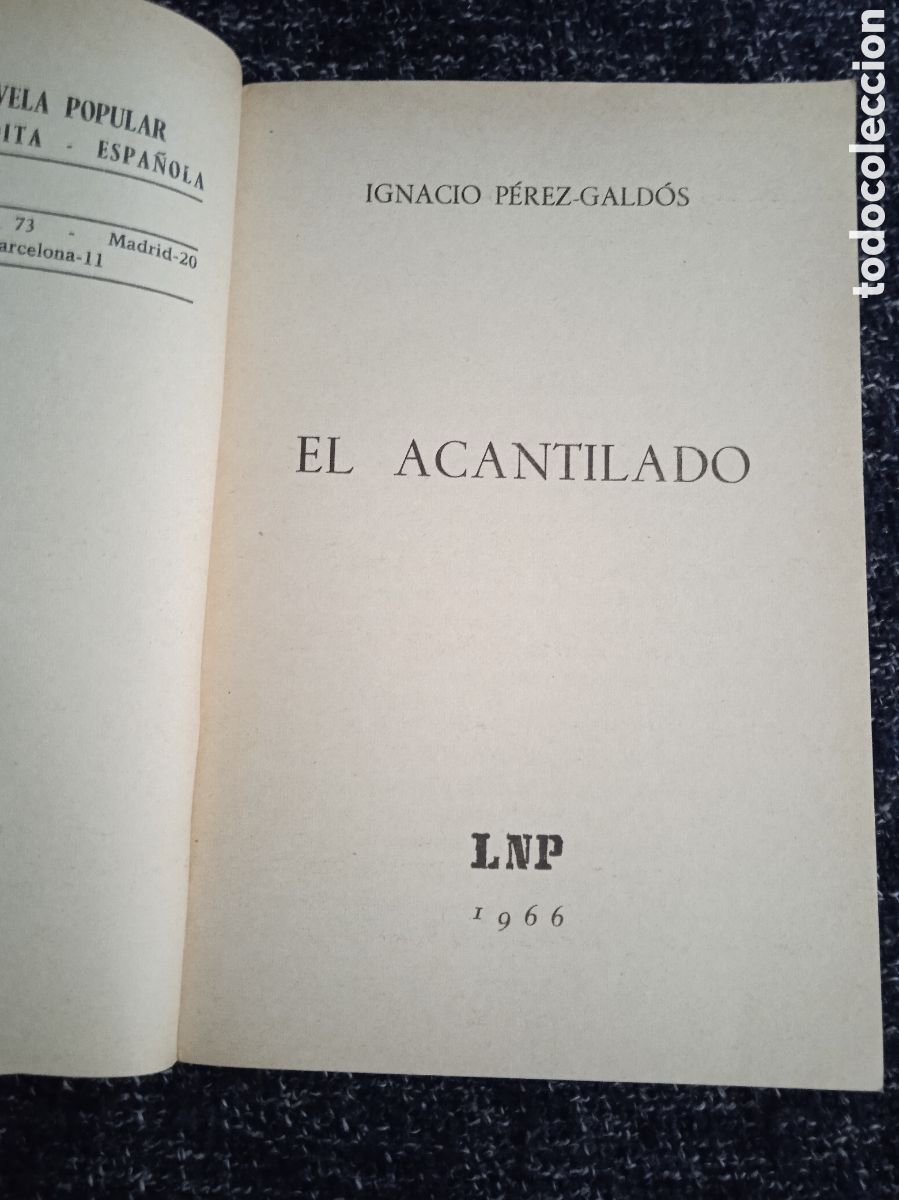 Libros de segunda mano: EL ACANTILADO / IGNACIO PEREZ GALDOS - Foto 2