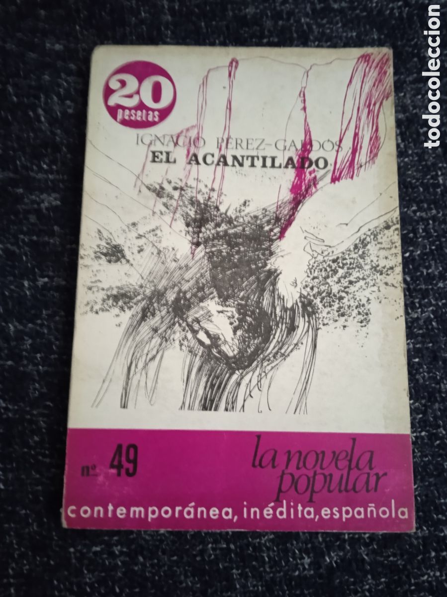 Libros de segunda mano: EL ACANTILADO / IGNACIO PEREZ GALDOS - Foto 1