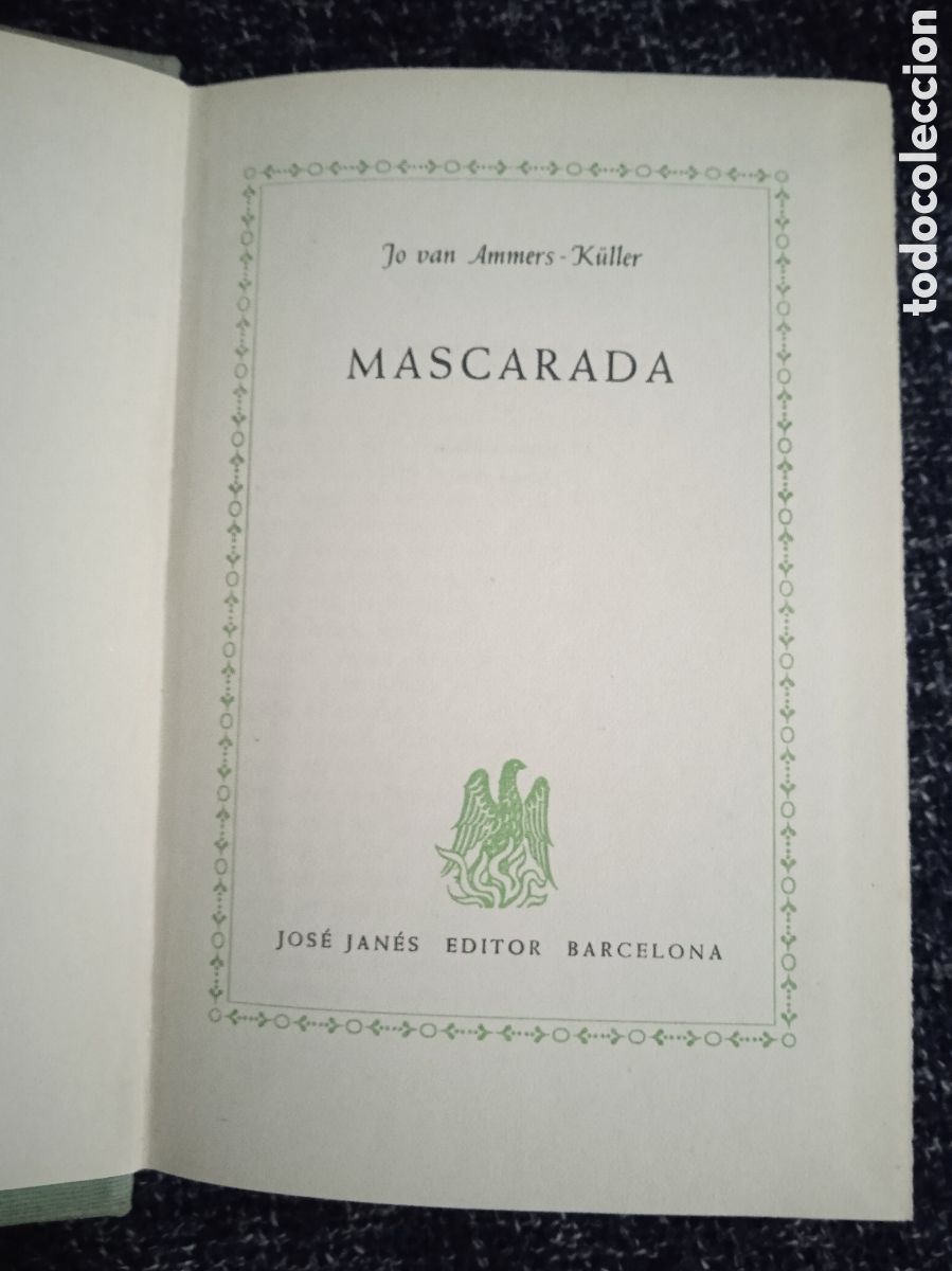 Libros de segunda mano: MASCARADA / JO VAN AMMERS K&Uacute;LLER - Foto 1