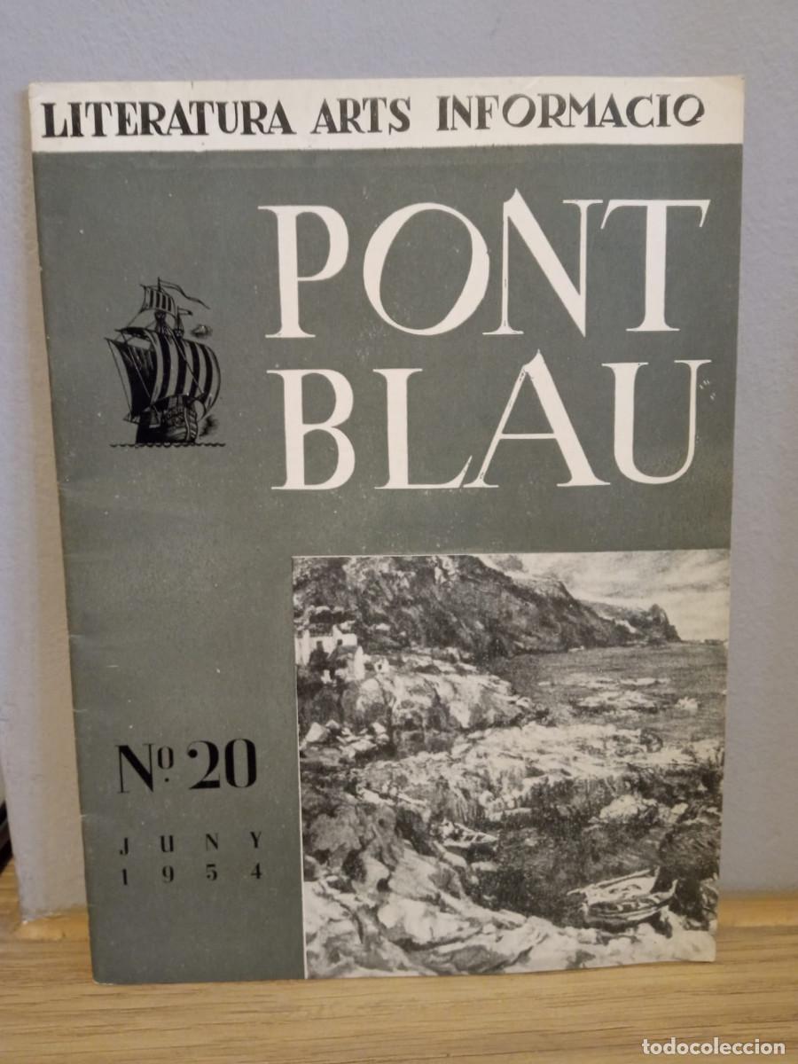 Libros de segunda mano: PONT BLAU - N&uacute;m. 20 - Juny de 1954 - Foto 1