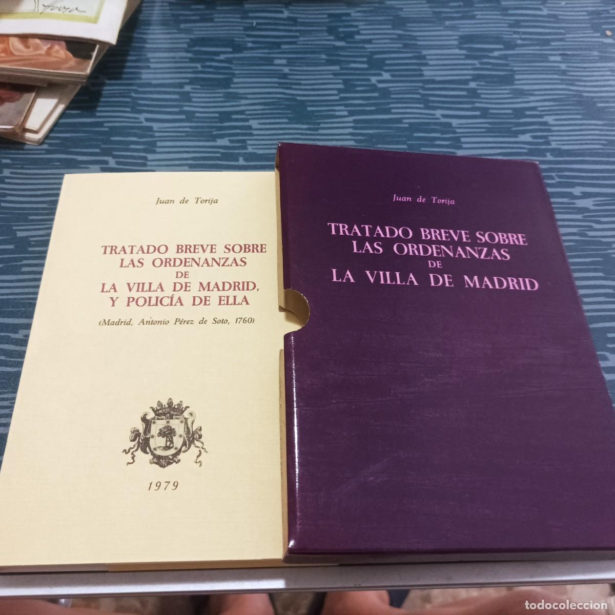 Libri di seconda mano: TRATADO BREVE SOBRE LAS ORDENANZAS DE LA VILLA DE MADRID, JUAN DE LA TORIJA,1979,154 P&Aacute;G.FASCIMIL.