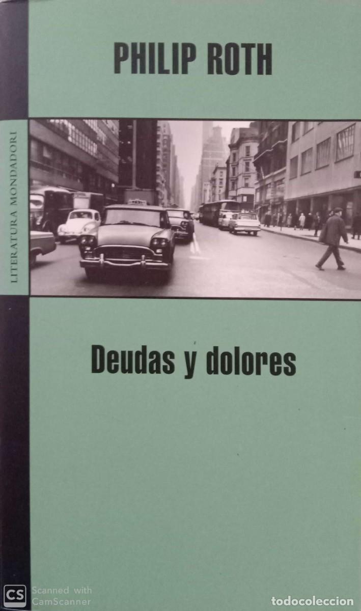 Libros de segunda mano: Deudas y dolores [Philip Roth] - Foto 1
