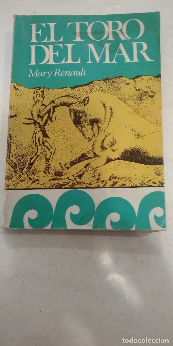 Libros de segunda mano: El toro del mar Mary Renault - Foto 1