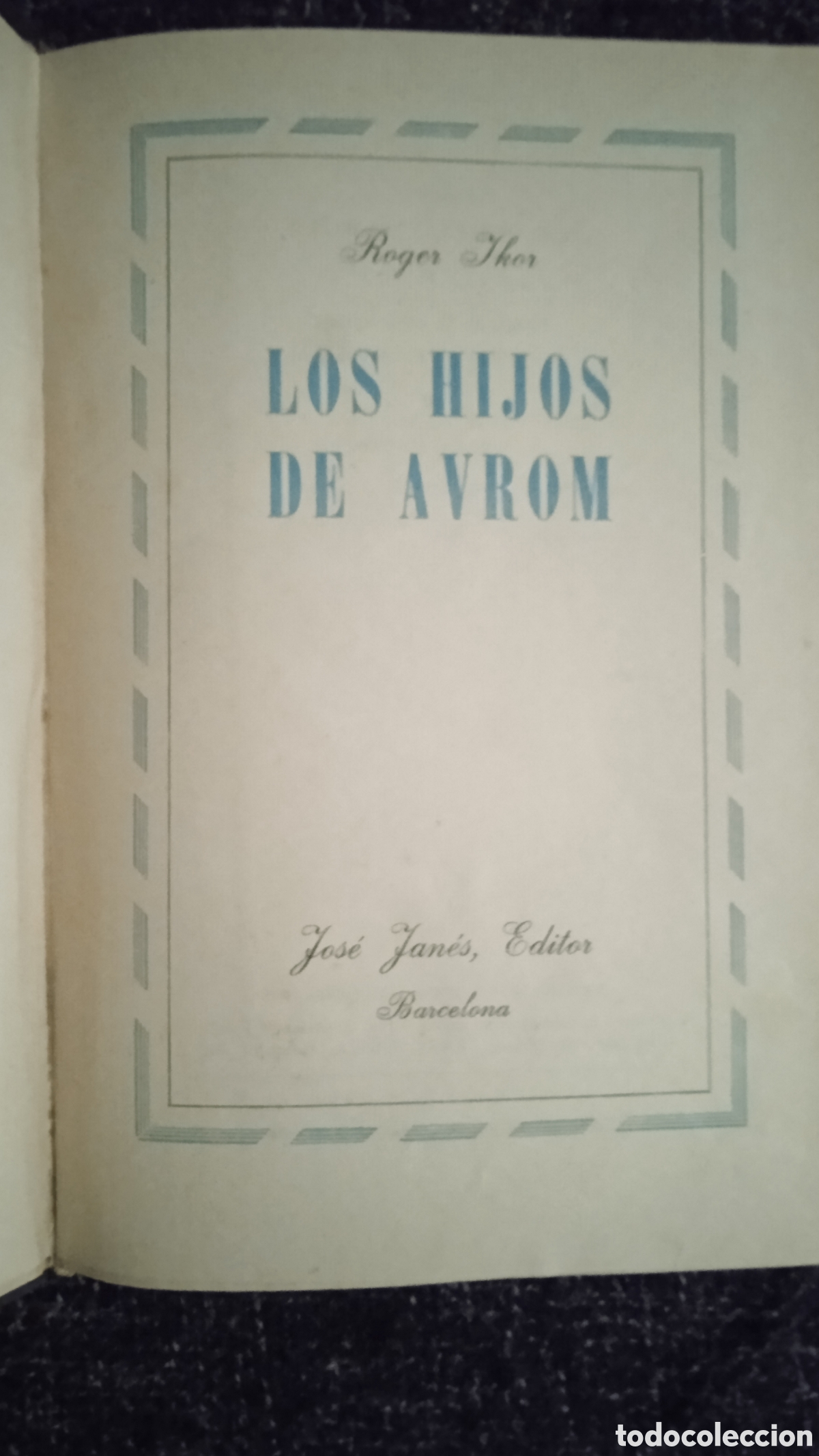 Libros de segunda mano: LOS HIJOS DE AVROM / ROGER IKOR - Foto 1
