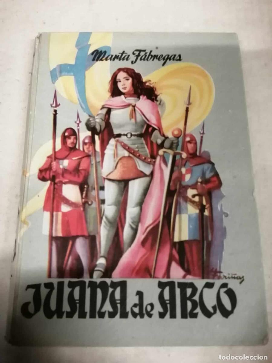 Libros de segunda mano: JUANA DE ARCO (MARTA FABREGAS) - Foto 1