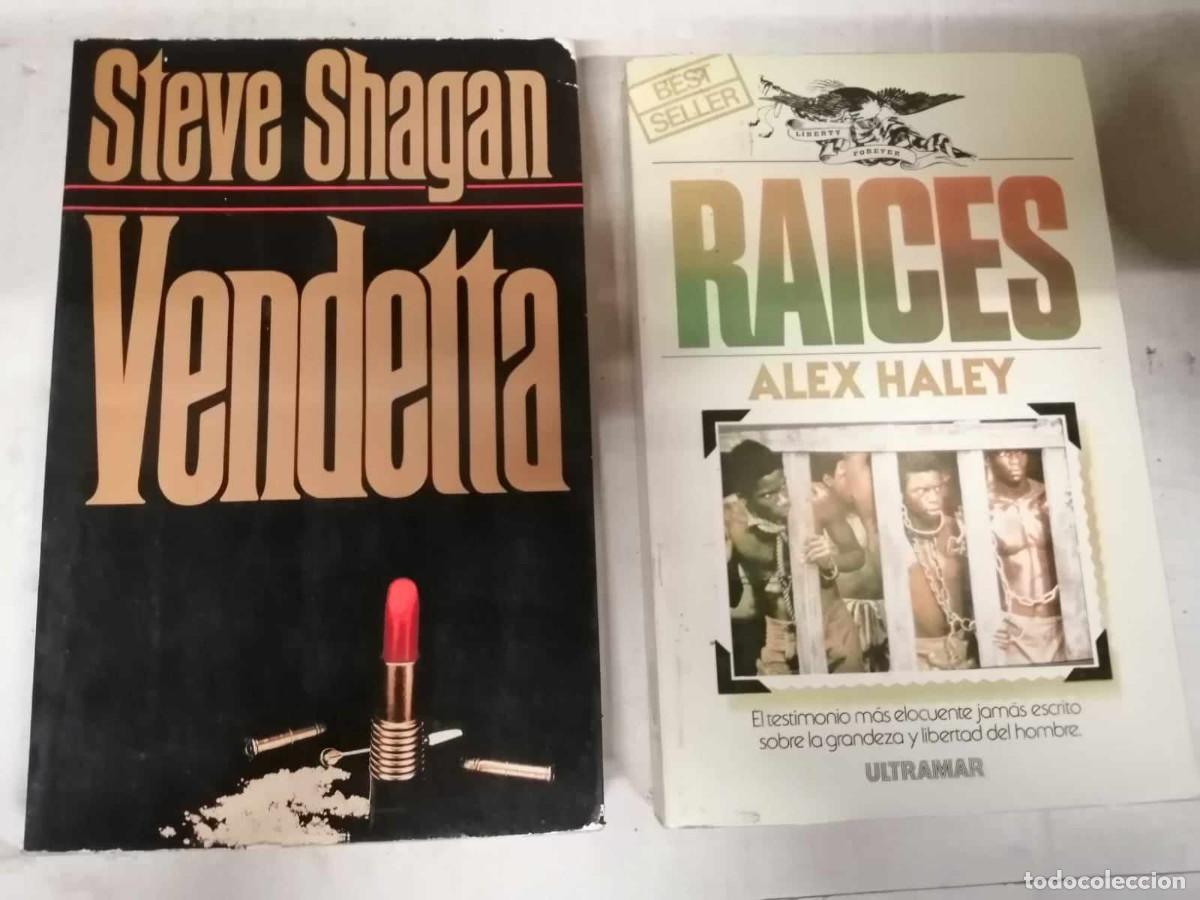 Libros de segunda mano: VENDETTA (STEVE SHAGAN) - RAICES (ALEX HALEY) - Foto 1