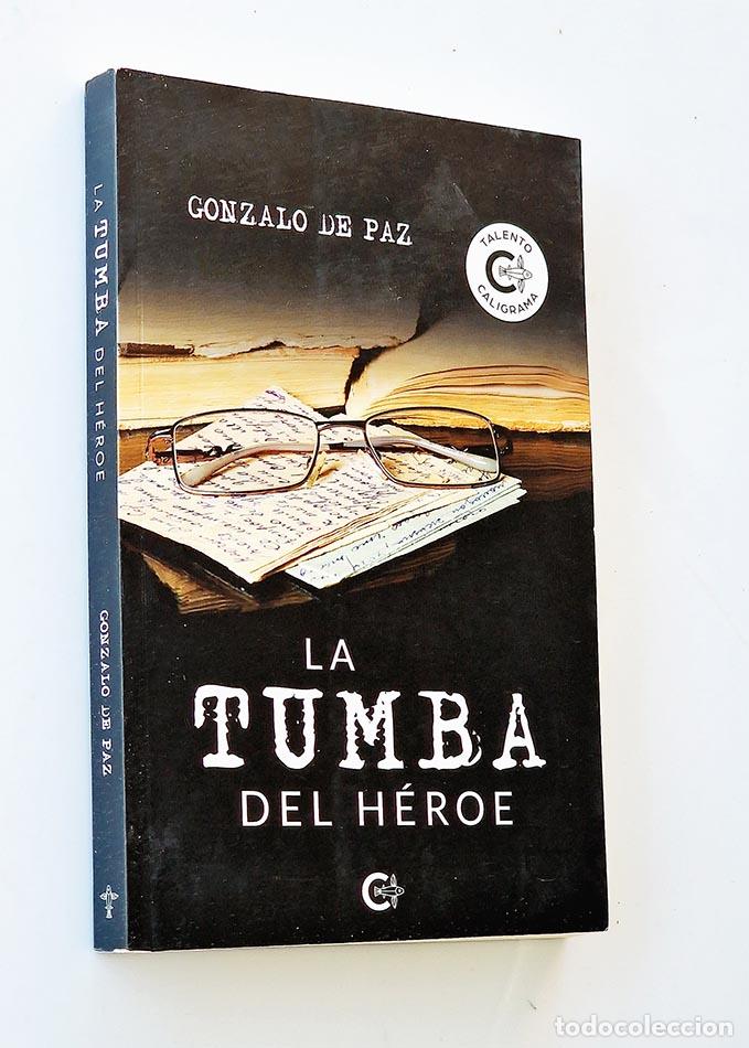 Libri di seconda mano: LA TUMBA DEL H&Eacute;ROE - DE PAZ, Gonzalo
