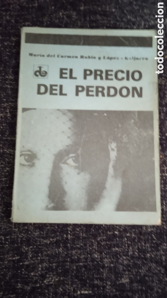 Second hand books: EL PRECIO DEL PERDON / Mar&iacute;a del Carmen Rubio L&oacute;pez