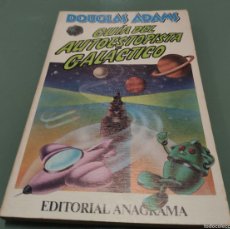 Libros de segunda mano: GUIA DEL AUTOESTOPISTA GALACTICO - DOUGLAS ADAMS - ANAGRAMA - 1983 - PRIMERA EDICION ESPAÑOLA
