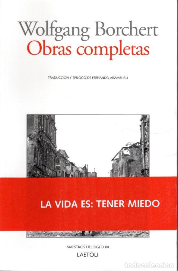 Libros de segunda mano: OBRAS COMPLETAS - WOLFGANG BORCHERT - Foto 1