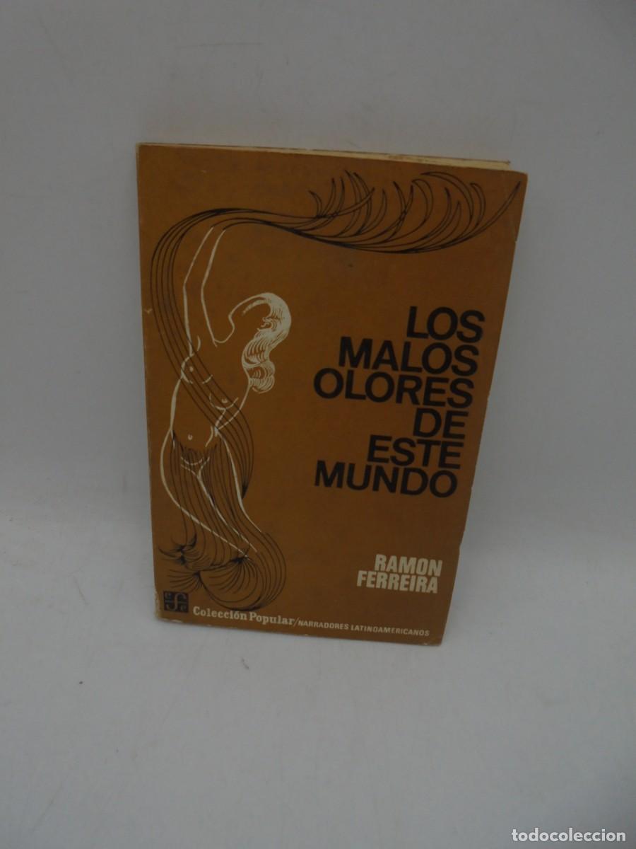 Gebrauchte B&uuml;cher: LOS MALOS OLORES DE ESTE MUNDO. RAMON FERREIRA. 1969. PAGS: 233.