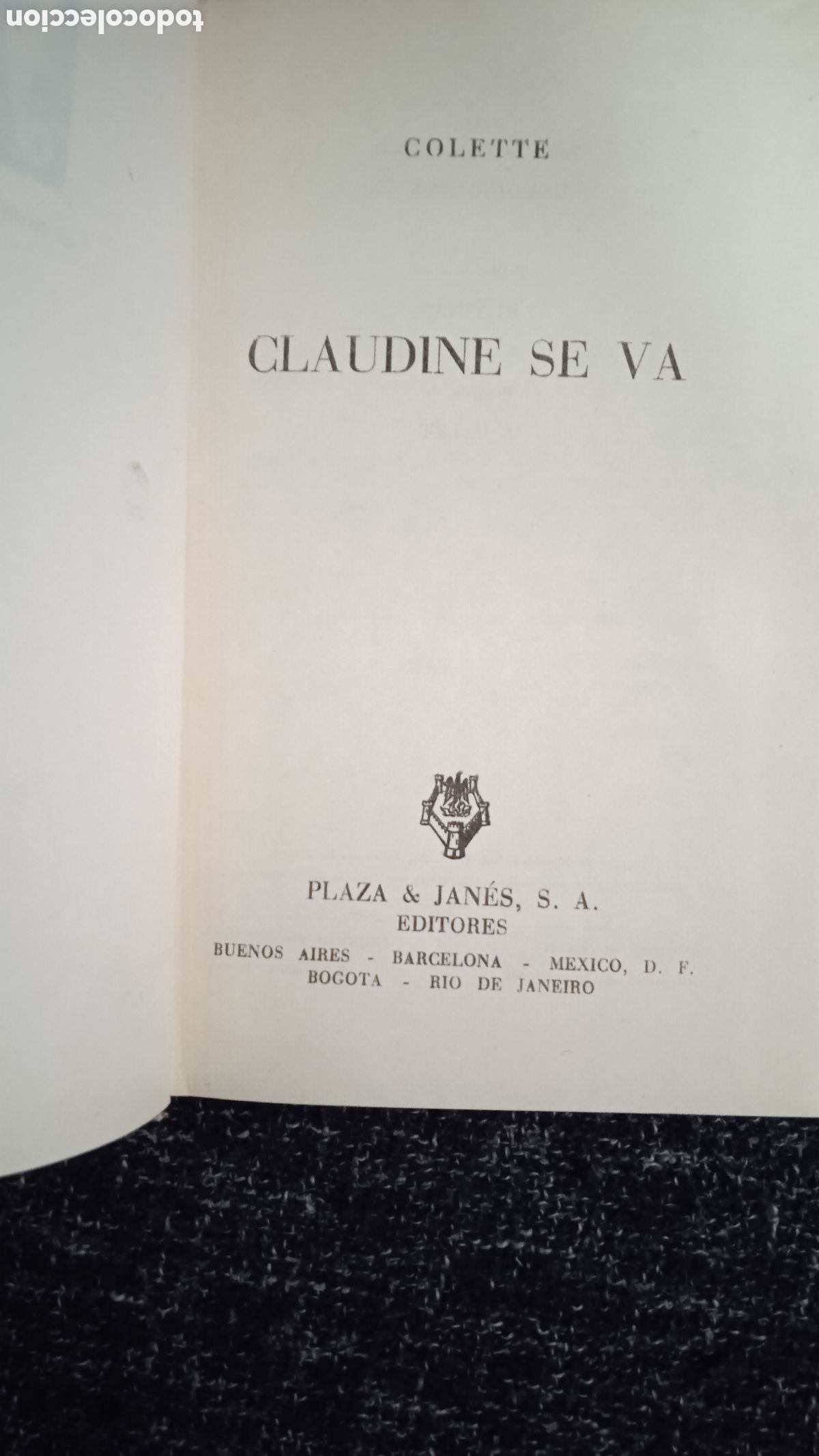 Libros de segunda mano: CLAUDINE SE VA / COLETTE - Foto 2