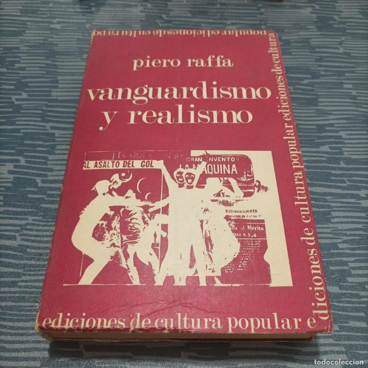 Libri di seconda mano: VANGUARDISMO Y REALISMO, PIERO RAFFA,1968,349 PAG.