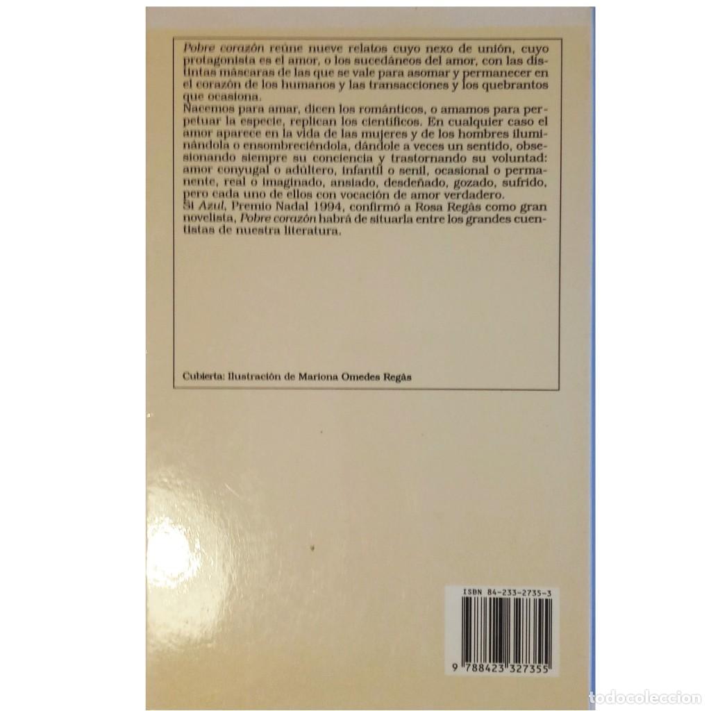 Libros de segunda mano: POBRE CORAZ&Oacute;N. Reg&agrave;s, Rosa (Dedicado) - Foto 2