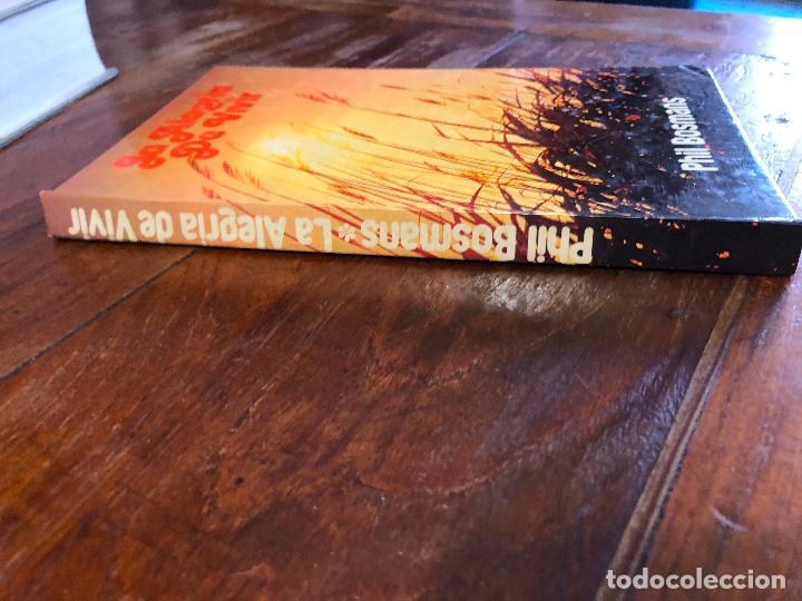 Libri di seconda mano: LA ALEGRIA DE VIVIR PHIL BOSMANS 1980