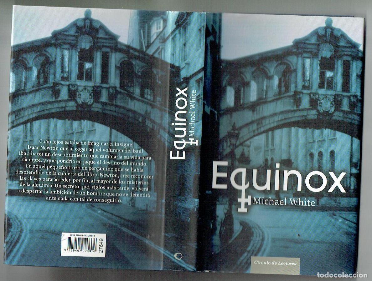Libros de segunda mano: EQUINOX. MICHAEL WHITE. CIRCULO DE LECTORES. 2007.(ST/C90) - Foto 1