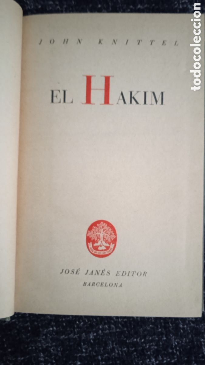 Libros de segunda mano: EL HAKIM. / JOHN KNITTEL - Foto 1